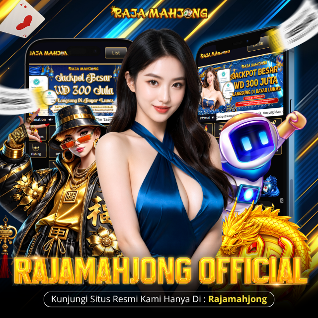 RAJAMAHJONG : Agen Resmi Judi Slot Online Multi Server Performa Tertinggi 2026 by Hey siriusly